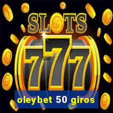 oleybet 50 giros